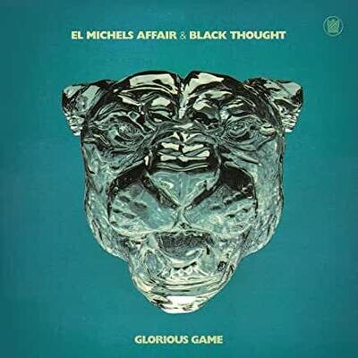 El Michels Affair & Black Thought "Glorious Game"
