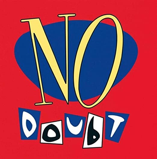 No Doubt &quot;No Doubt: 25th Anniv. Ed.&quot;