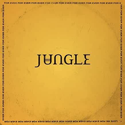 Jungle "For Ever"