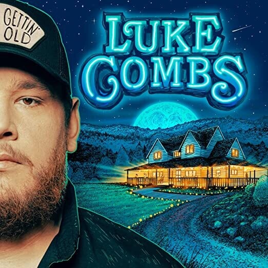 Luke Combs &quot;Gettin’ Old&quot;