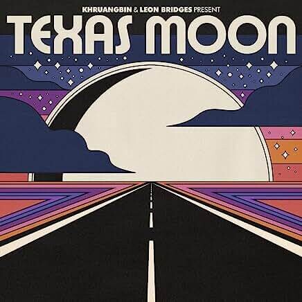 Khruangbin "Texas Moon"