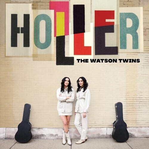 The Watson Twins "Holler"