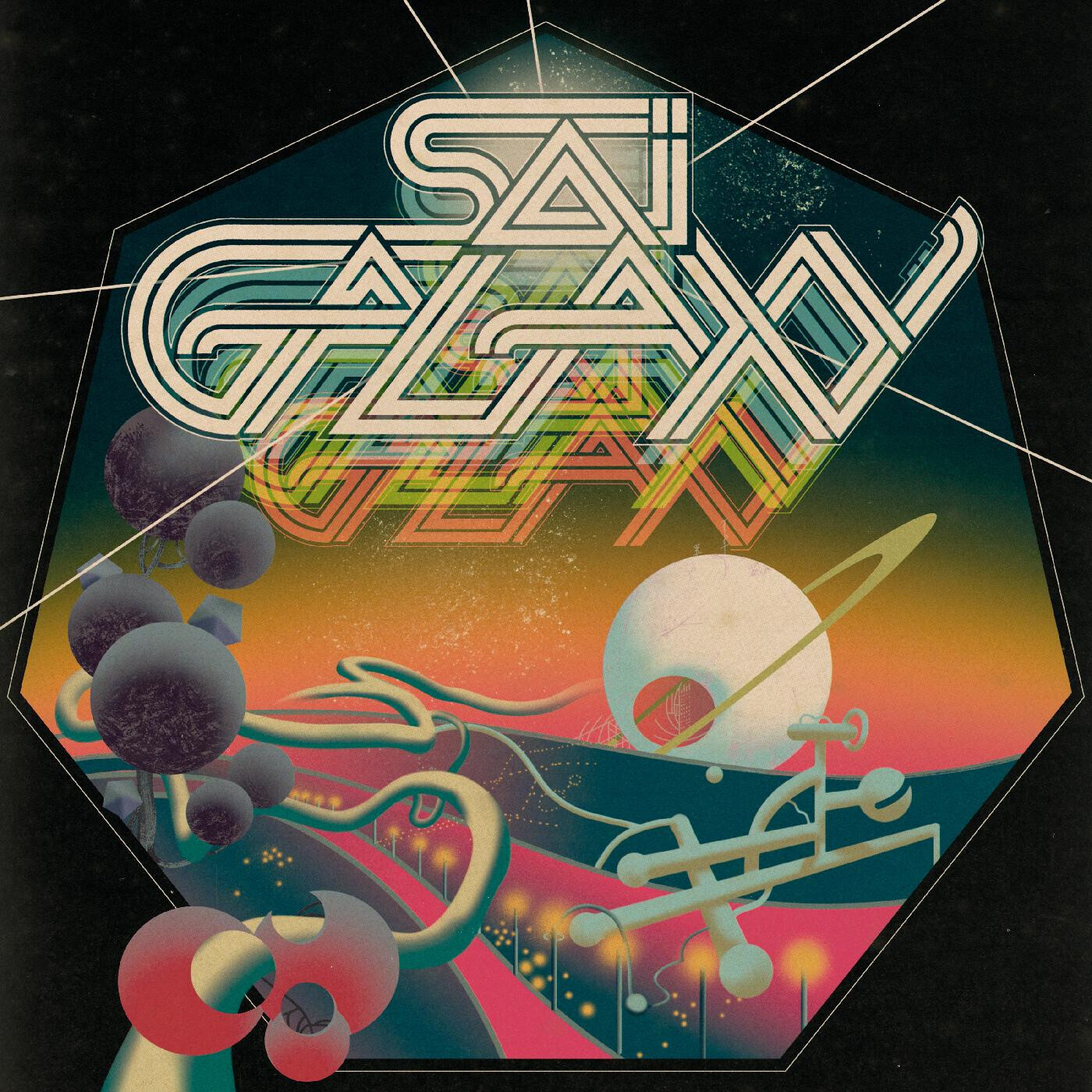 Sai Galaxy &quot;Get It As You Move&quot;