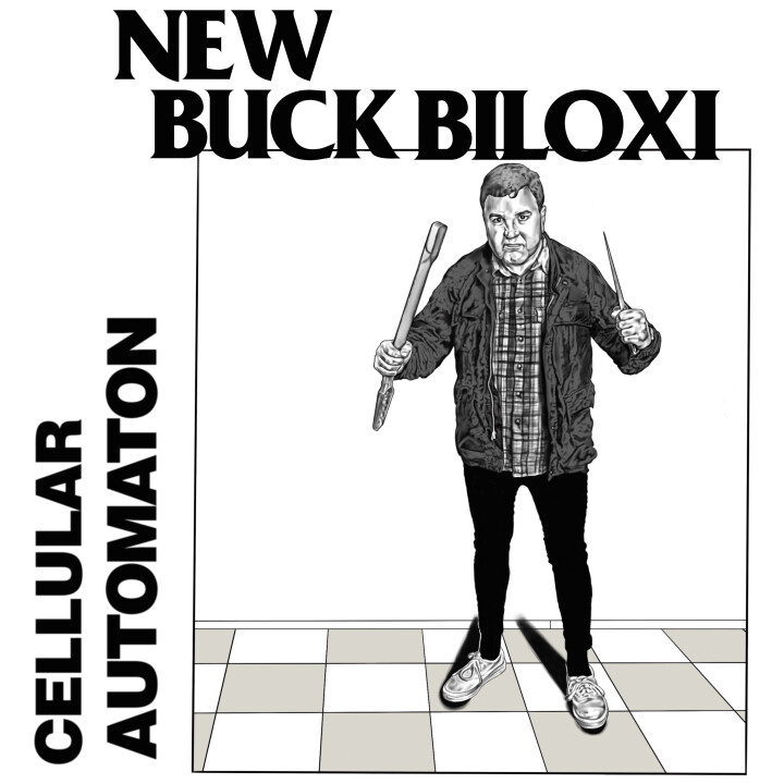 Buck Biloxi & The Fucks "Cellular Automation"