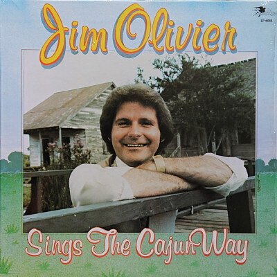 Jim Olivier "Sings The Cajun Way" NM 1981