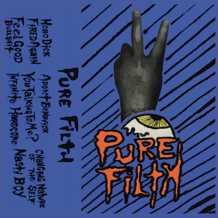 Pure Filth &quot;Pure Filth&quot; *Blue* *TAPE* 2023