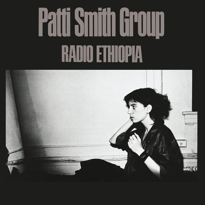 Patti Smith Group &quot;Radio Ethiopia&quot;