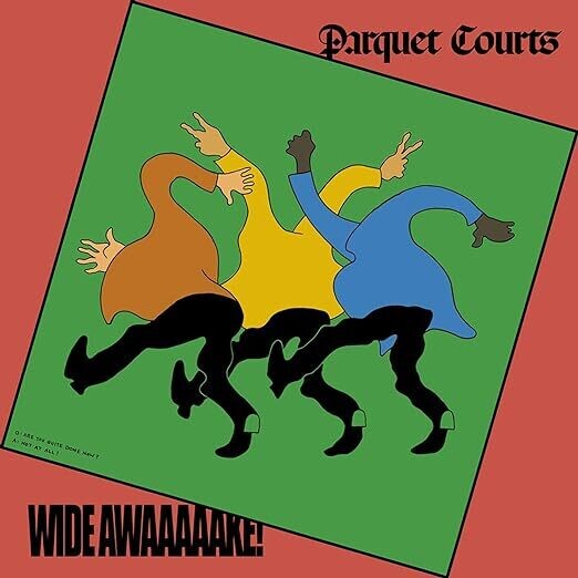 Parquet Courts "Wide Awake!"