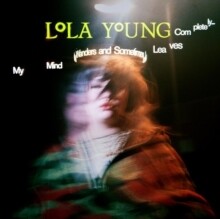 Lola Young "My Mind Wanders and Sometimes Leaves Completely"