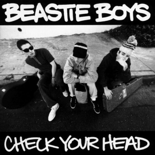 Beastie Boys "Check Your Head" 