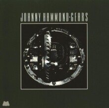 Johnny Hammond "Gears" *Limited Edition* (Jazz Dispensary Series)
