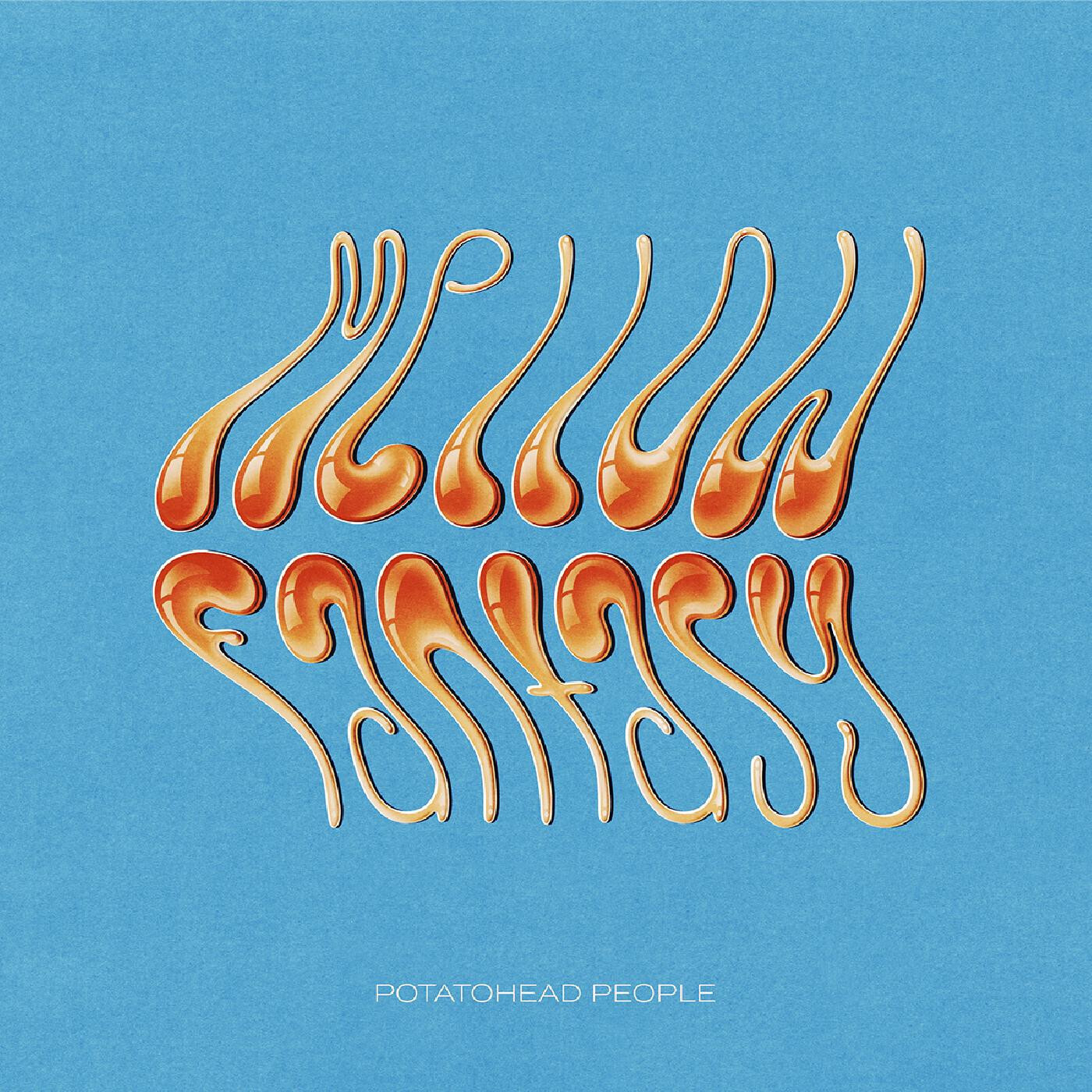 Potatohead People &quot;Mellow Fantasy&quot;