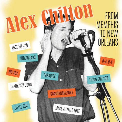 Alex Chilton "From Memphis To New Orleans"