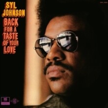 Syl Johnson &quot;Back For A Taste Of Your Love&quot; *Yellow Vinyl*