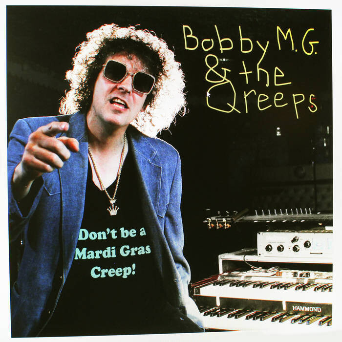 Bobby M.G. &amp; The Qreeps &quot;Mardi Gras Creep!&quot; *45* 2023