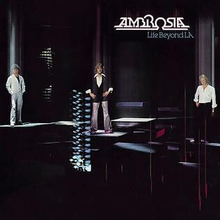 Ambrosia &quot;Life Beyond L.A.&quot; NM- 1978