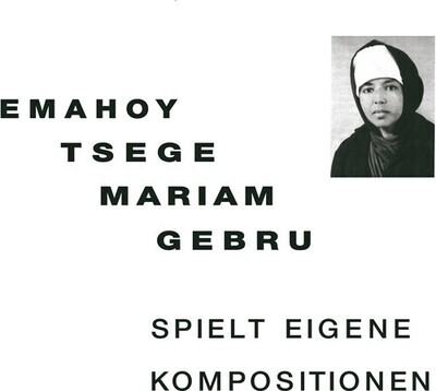 Emahoy Tsege Mariam Gebru "Spielt Eigen Kompositionen"