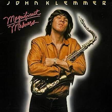 John Klemmer "Magnificent Madness" NM- 1980