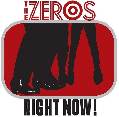 The Zeros "Right Now"