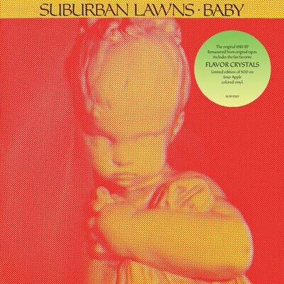 Suburban Lawns "Baby" {Ltd. Ed. 500} *SoUr AppLe ViNyL!*