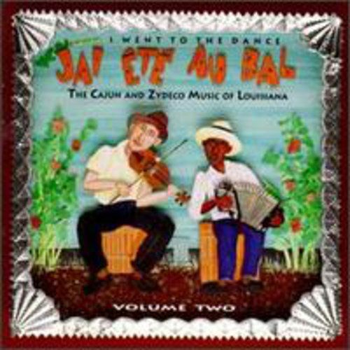 Various &quot;J&#39;étais Au Bal (Music From French Louisiana)&quot; 