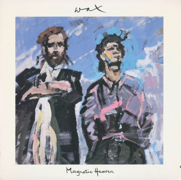 Wax &quot;Magnetic Heaven&quot; NM- 1986