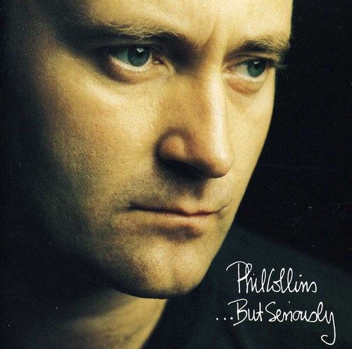 Phil Collins &quot;...But Seriously&quot; NM 1989