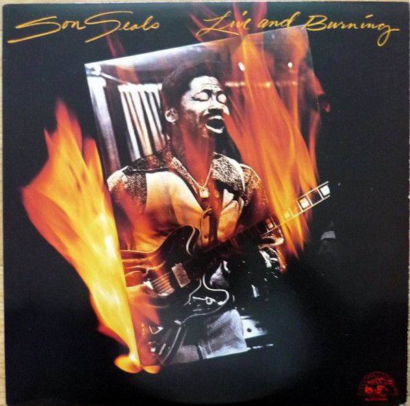 Son Seals &quot;Live And Burning&quot; NM 1978