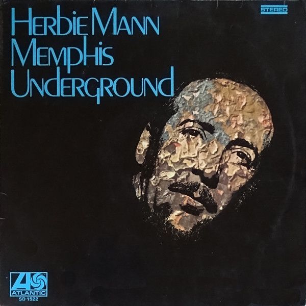 Herbie Mann ‎&quot;Memphis Underground&quot; EX+ 1969