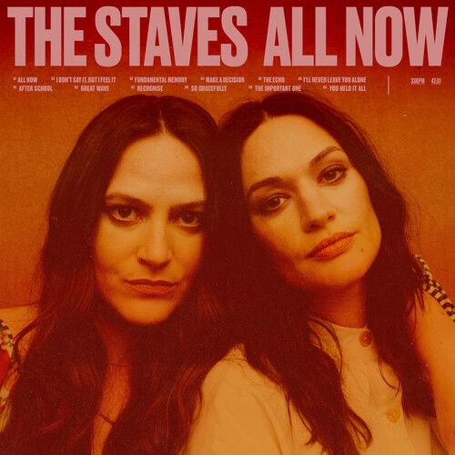 The Staves &quot;All Now&quot;
