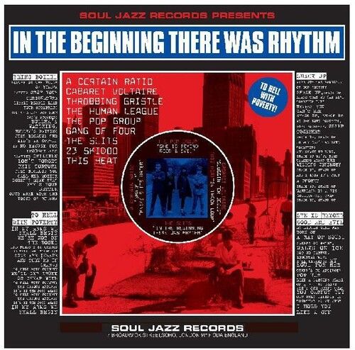 Soul Jazz Records Presents &quot;In The Beginning There Was Rhythm&quot;