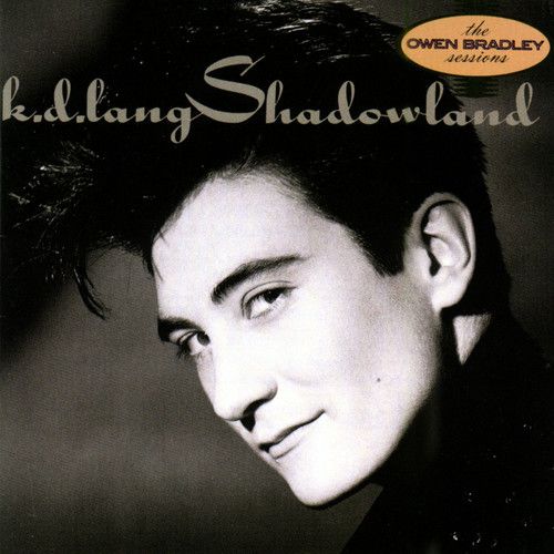 k.d. lang  &quot;Shadowland: The Owen Bradley Sessions&quot; NM 1988