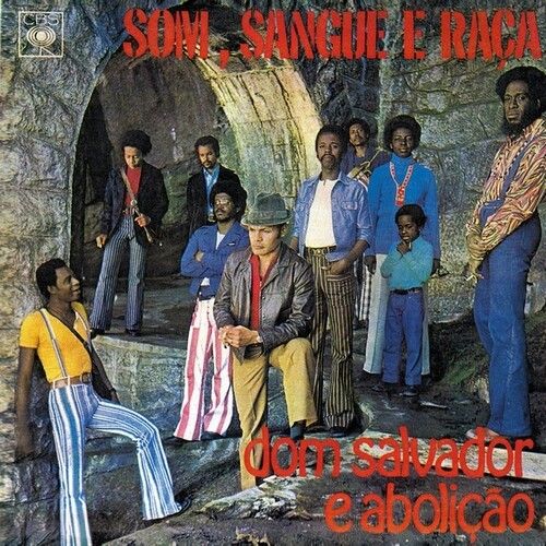 Dom Salvador &quot;Som, Sangue e Raca&quot;