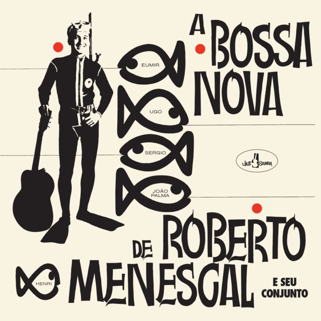 Roberto Menescal E Seu Conjunto &quot;A Bossa Nova De...&quot; {180g}