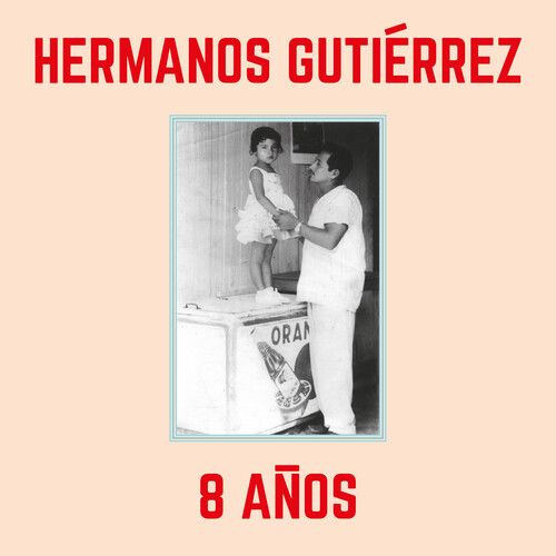 Hermanos Gutierrez &quot;8 Anos&quot; *Color Blue Vinyl*