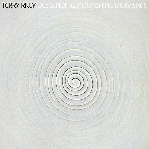 Terry Riley &quot;Descending Moonshine Dervishes&quot;