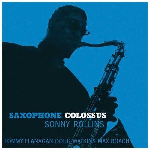 Sonny Rollins &quot;Saxophone Colossus&quot;