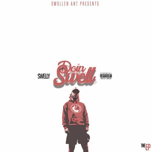 Swelly &quot;Doin&#39; Swell&quot; *CD* 2022