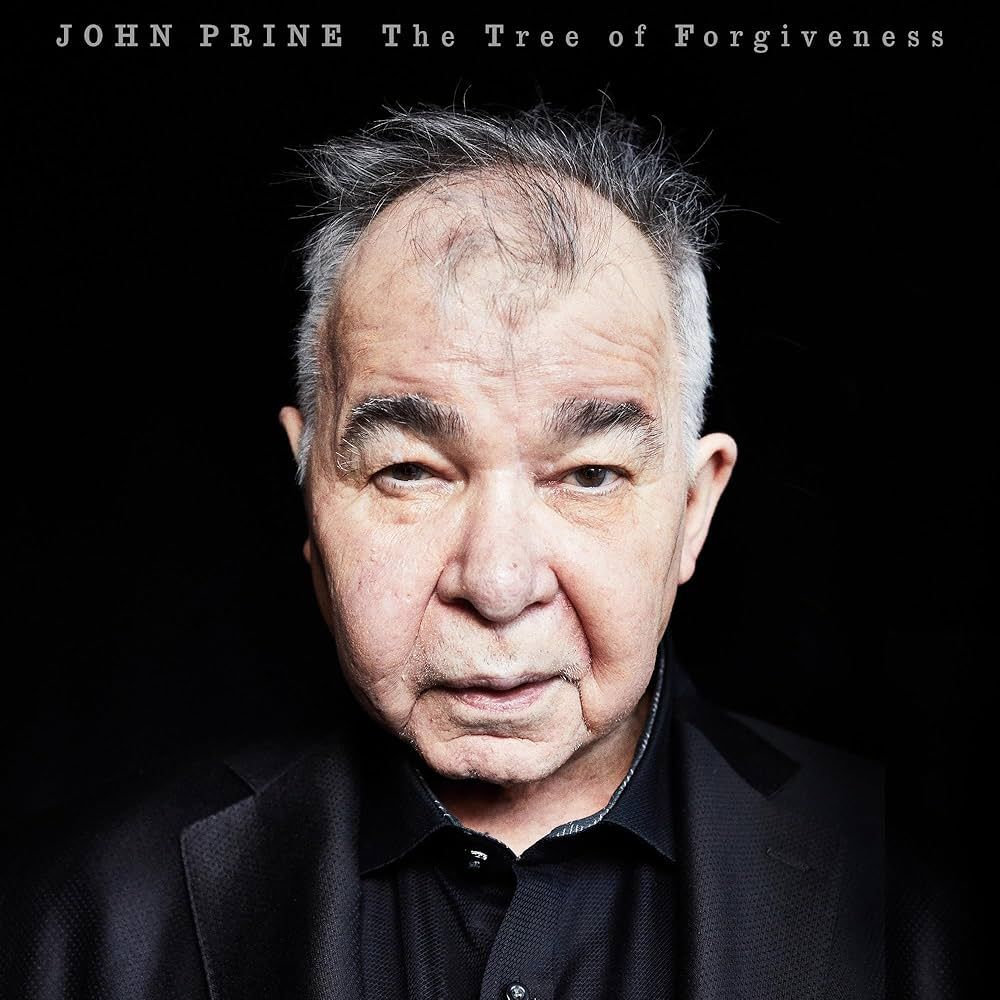 John Prine &quot;The Tree Of Forgiveness&quot;