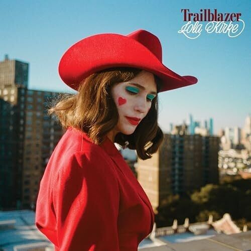 Lola Kirke  &quot;Trailblazer&quot;