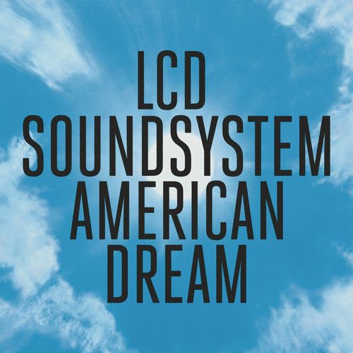 LCD Soundsystem &quot;American Dream&quot;