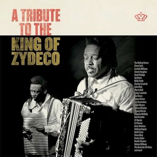 Various &quot;A Tribute To The King Of Zydeco&quot;