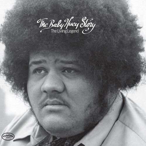 Baby Huey &quot;The Baby Huey Story / The Living Legend&quot;