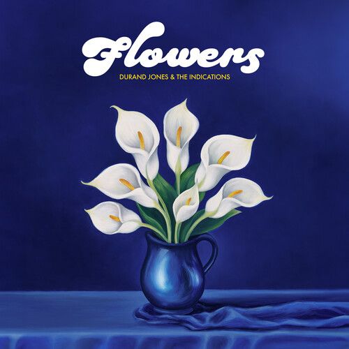 Durand Jones &amp; The Indications &quot;Flowers&quot; *bLuE IcEbErG ViNyL!*