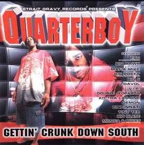 Quarterboy &quot; Gettin&#39; Crunk Down South&quot; *CD*