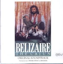 Michael Doucet &amp; Beausoleil &quot;Belizaire The Cajun (OST)&quot; NM 1986