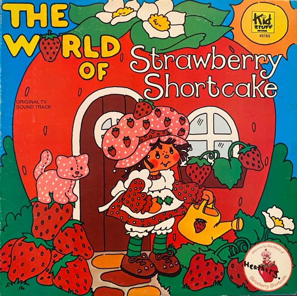 Strawberry Shortcake &quot;The World Of Strawberry Shortcake: Original TV Sound Track&quot; EX+ 1980