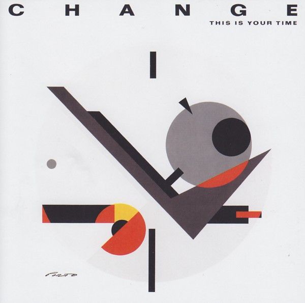 Change &quot;This Is Your Time&quot; NM- 1983