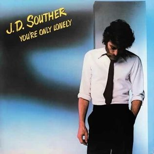J.D. Souther &quot;You&#39;re Only Lonely&quot; NM- 1979