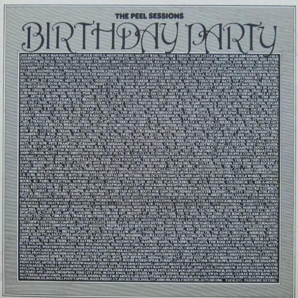 The Birthday Party &quot;The Peel Session&quot; NM- 1987